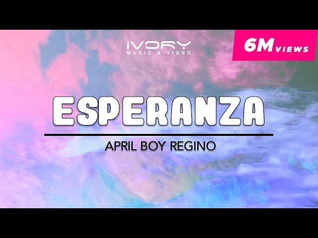 April Boy Regino - Esperanza (Official Lyric Video)