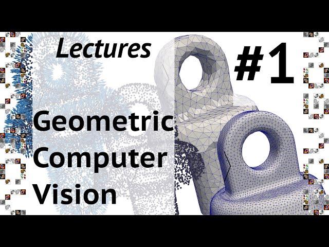 Lecture 01: The Geometry Processing Pipeline