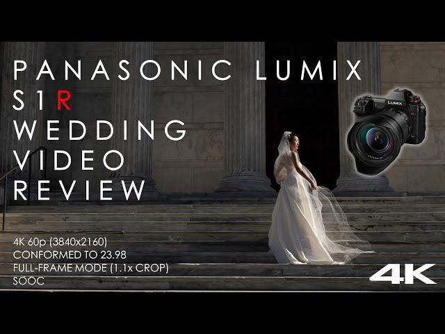 Panasonic Lumix S1R Review • Actual Wedding Day Footage in 4K