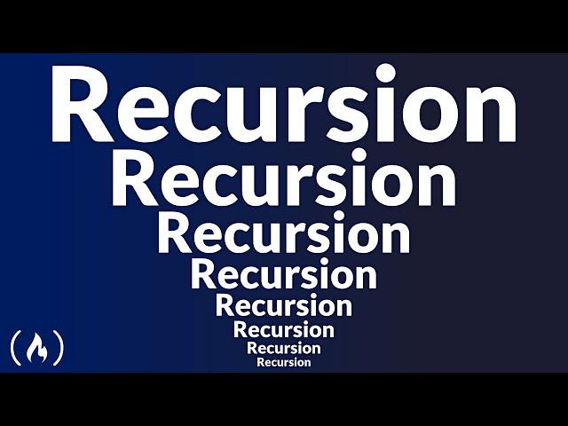 Recursion in Programming - Full Course