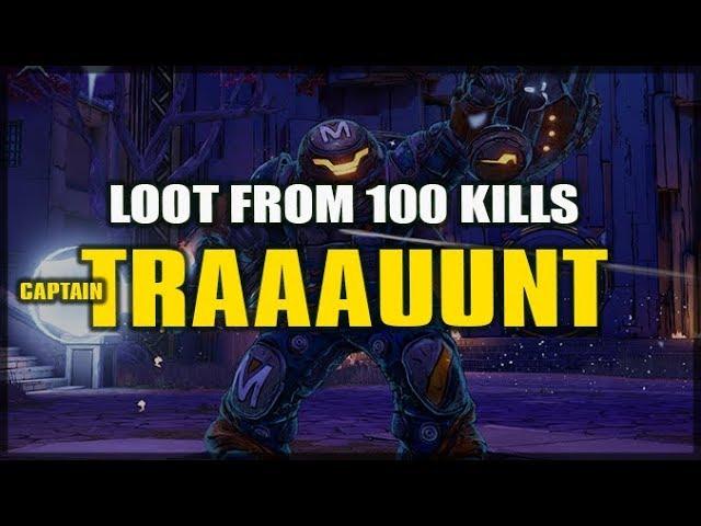 Borderlands 3: Loot From 100 Captain TRAUNT Kills - Legendary Science! (Boss Farming)