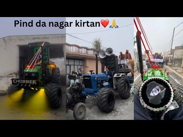 Pind da Nagar Kirtan ️ / Johndeere  Ford