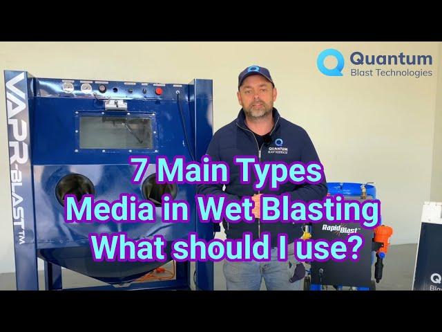 7 main types of Media in Wet Blasting / What should I use?