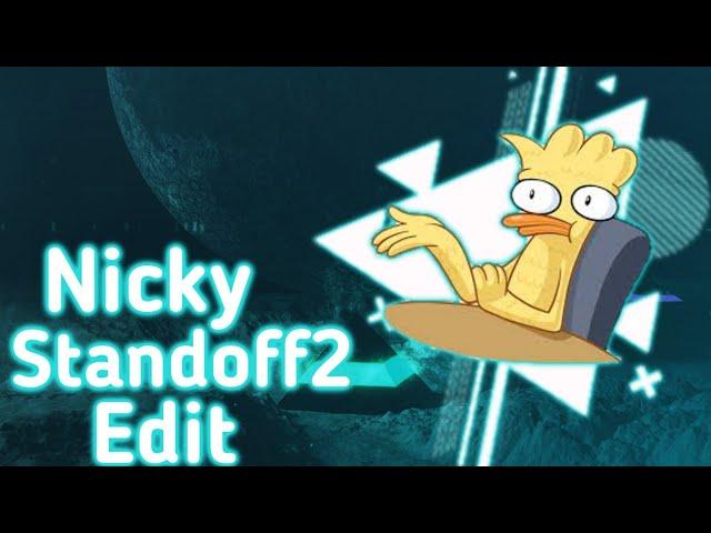 Nicky|Standoff2 EDIT