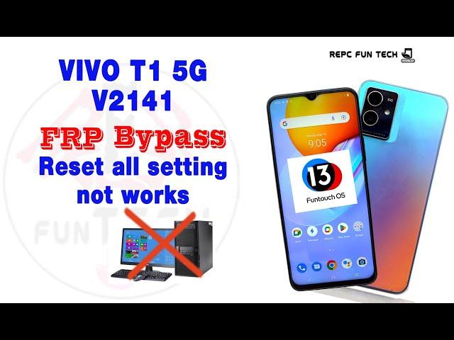 vivo T1 5G frp bypass 2023 android 13 || vivo v2141 frp bypass 2023