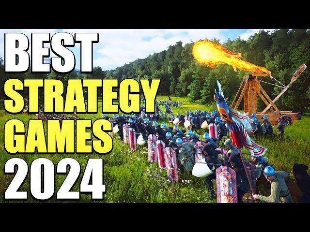 Best Strategy Games Of 2024 You Should Play!