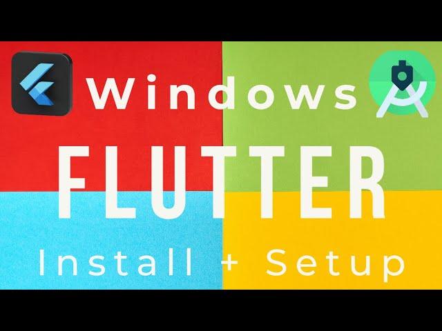 Flutter Windows Install + Setup Tutorial | Easy Windows Step-by-Step Flutter Guide