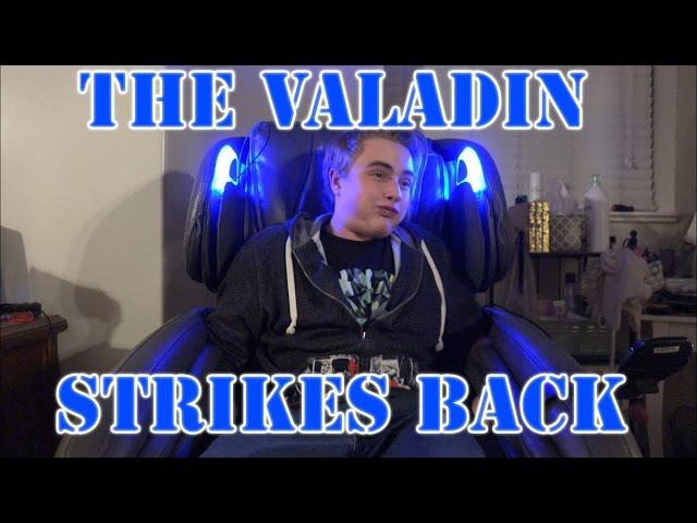 The Valadin Strikes Back