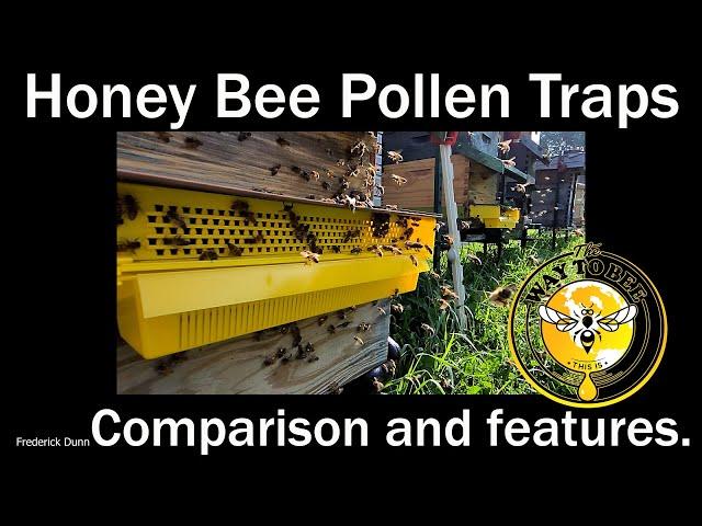 Pollen Trap comparison, two Bee Hive front designs Wood vs Plastic, issues that may need attention.