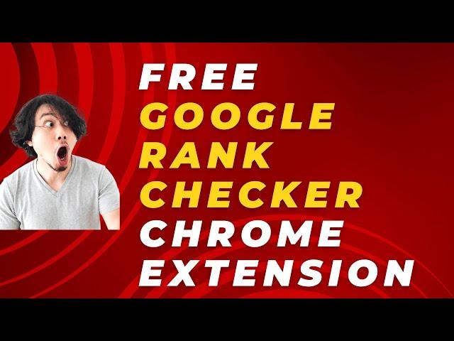 Free Google Rank Checker rank tracker Seo Chrome Extension Guide