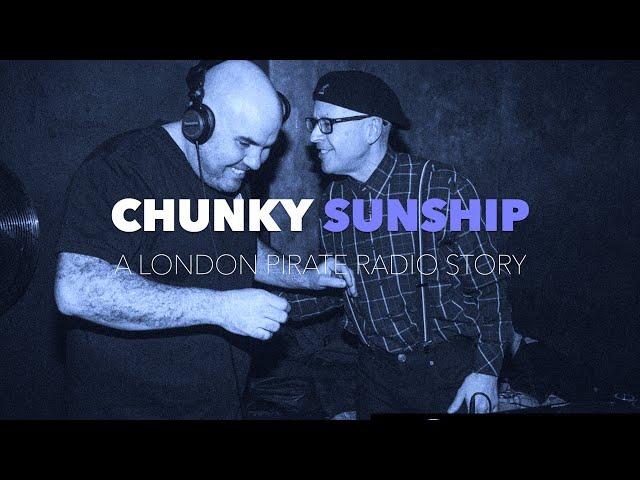 Chunky Sunship 2003 A London Pirate Radio Story (Freeze Fm Documentary)