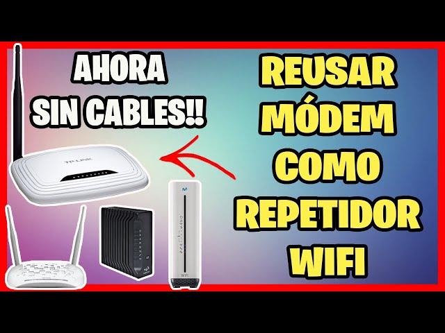 Convert OLD MODEM into WIRELESS WIFI REPEATER