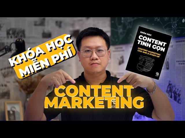 Khóa học Content Marketing: Hướng dẫn từ A đến Z