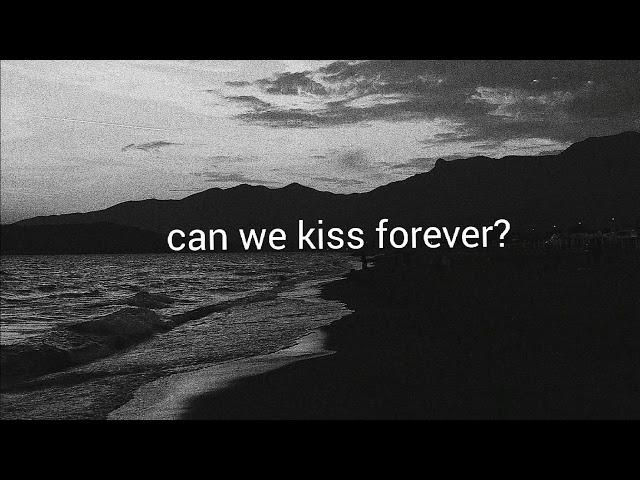 Kina - Can We Kiss Forever? (feat. Adriana Proenza)