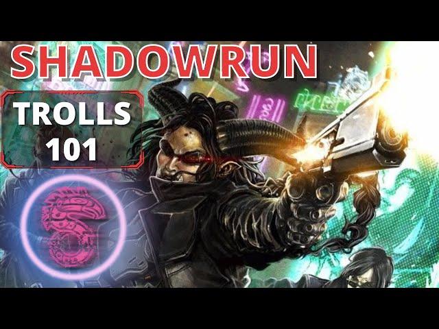 Dont Underestimate A Troll - Shadowrun Lore