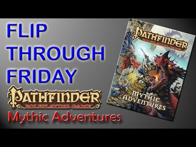 Flip Through Friday Pathfinder RPG Mythic Adventures