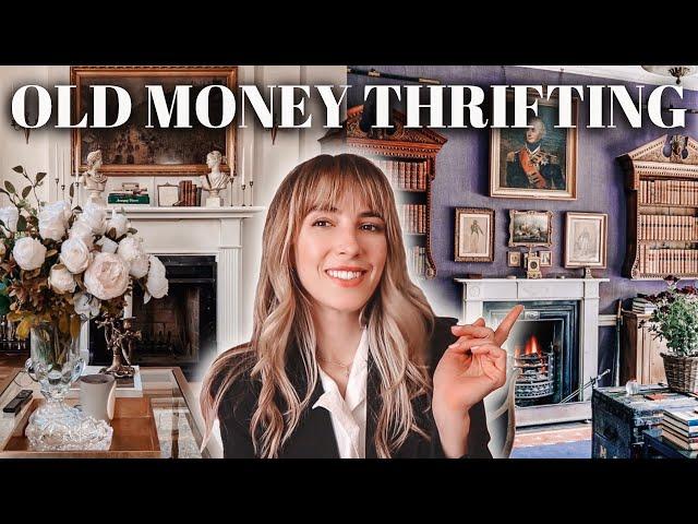 Thrifting for Old Money Decor! 