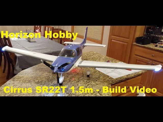 Horizon Hobby - Cirrus SR22T - 1.5m - Build Video