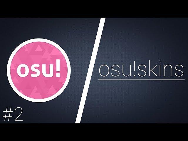 #2 Top osu!skins