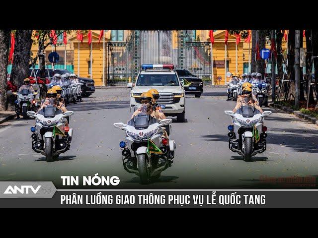 Phân luồng giao thông phục vụ Lễ Quốc tang nguyên Chủ tịch nước Trần Đức Lương | ANTV
