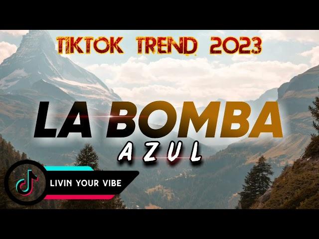 LA BOMBA - AZUL AZUL #tiktokviral #tiktok #viral #trending