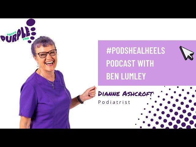 #PodsHealHeels Podcast Ben Lumley Episode 3 (of 3)