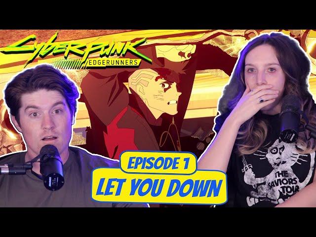 WELCOME TO NIGHT CITY! | Cyberpunk Edgerunners Married Reaction | Ep 1x1, "Let You Down"