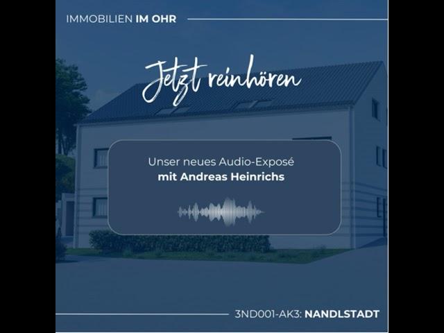 Audio-Exposé: Neubau-Doppelhaushälfte in Nandlstadt zum Kauf (2ND001-AK)