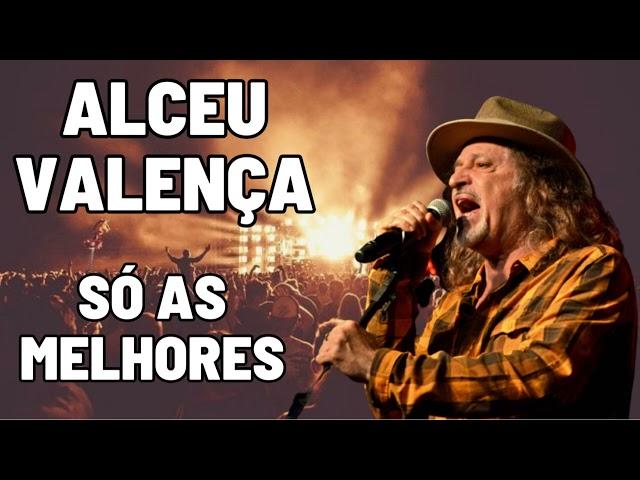 ALCEU VALENÇA - SÓ AS MELHORES