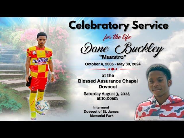 Celebratory Service for the life of Dane Buckley