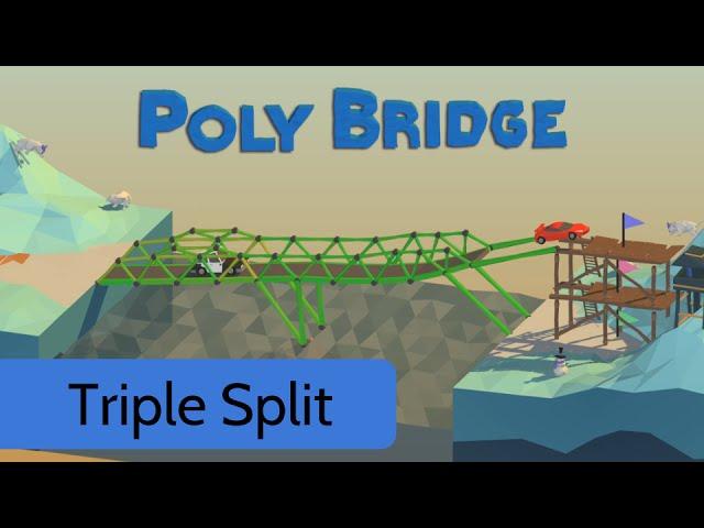 Poly Bridge - Level 3:3 - Triple Split