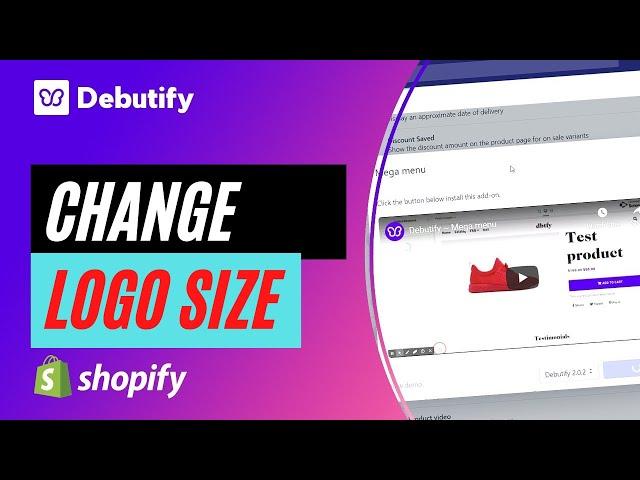 Shopify Debutify theme | How to make logo size or height bigger on shopify debutify theme 2021