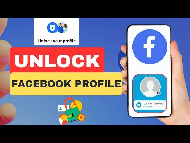 How To Unlock Facebook Profile