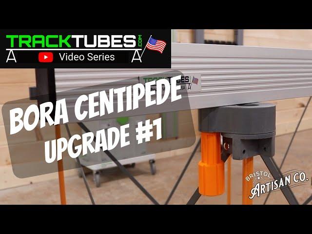 BORA Centipede Improved with TrackTubes