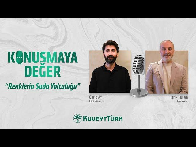 Konuşmaya Değer 2.Sezon #1  | Garip Ay - Ebru Sanatı