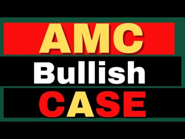 The Bullish Case for AMC Stock - AMC Stock Short Squeeze update