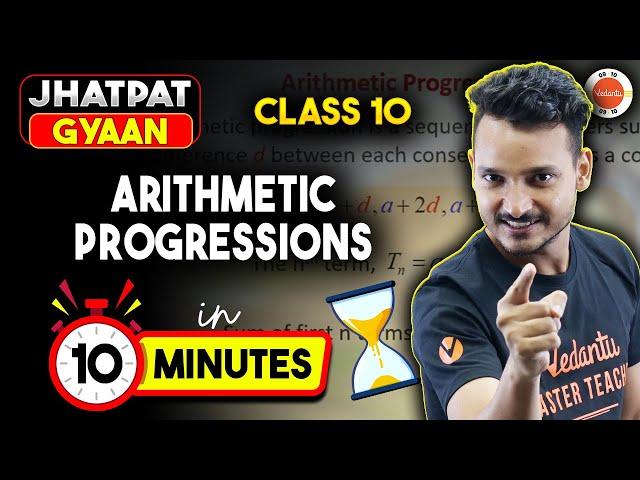 Arithmetic Progressions Concept in 10 Minutes | Class 10 Maths Chapter 5 One Shot