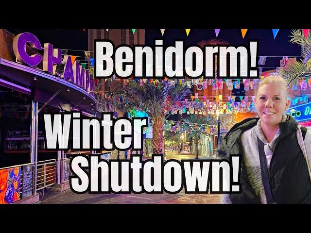 Benidorm - THE STRIP - Is anything open in Winter?