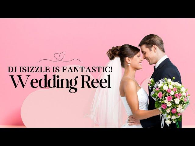DJ iSizzle Wedding Reel #djisizzle  #weddingdj  #seattledj