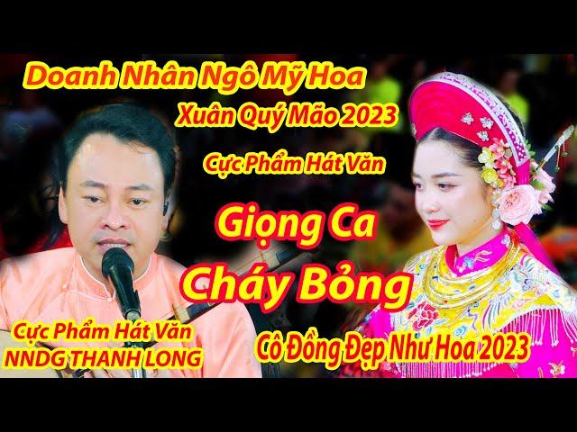 ĐẸP NHƯ 1 ĐÓA HOA DOANH NHÂN NGÔ MỸ HOA HẦU THÁNH DÂNG VĂN NNDG THANH LONG CÔ BƠ - CÔ CHÍN - CÔ BÉ