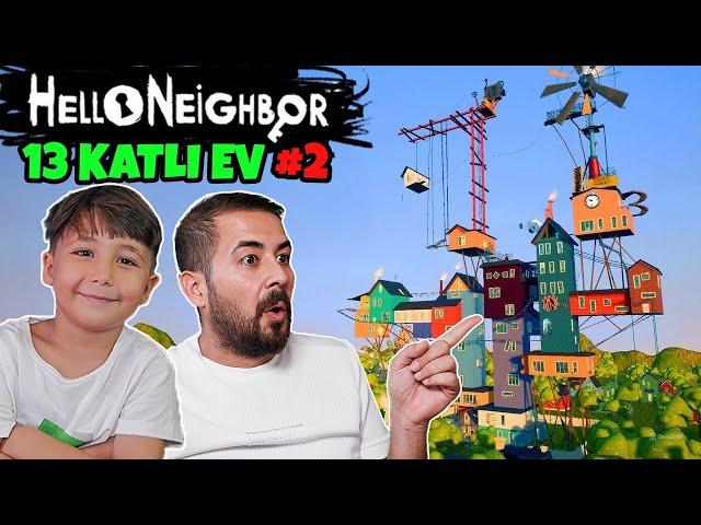 Komşunun Dev Evinde Üst Katlara Ulaştık! | Hello Neighbor 13 Floors Mod 2. Bölüm