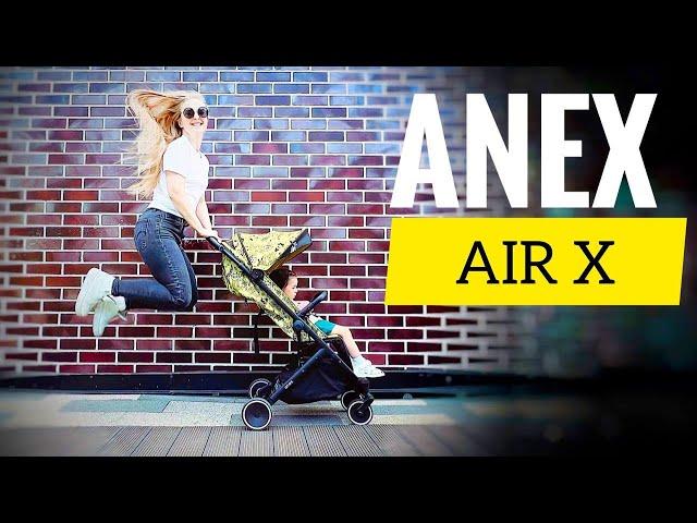 ПОЧЕМУ ВАМ НУЖНА ЭТА КОЛЯСКА? ANEX AIR X