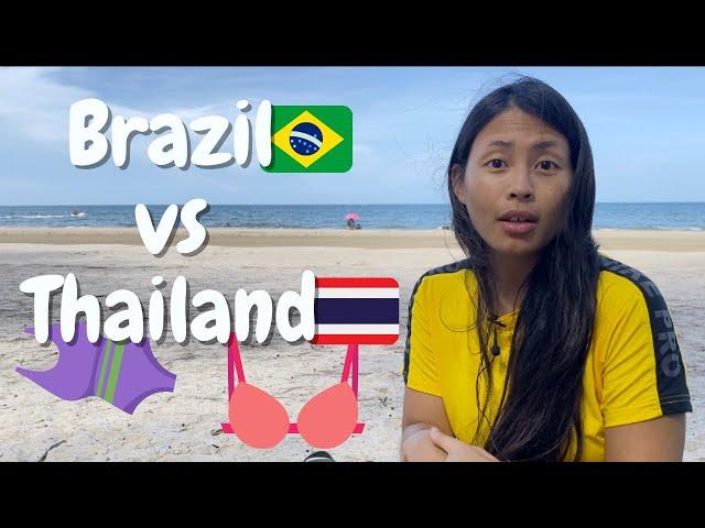 Do Thais wear bikinis at the beach? |  Difference between Brazil and Thailand.