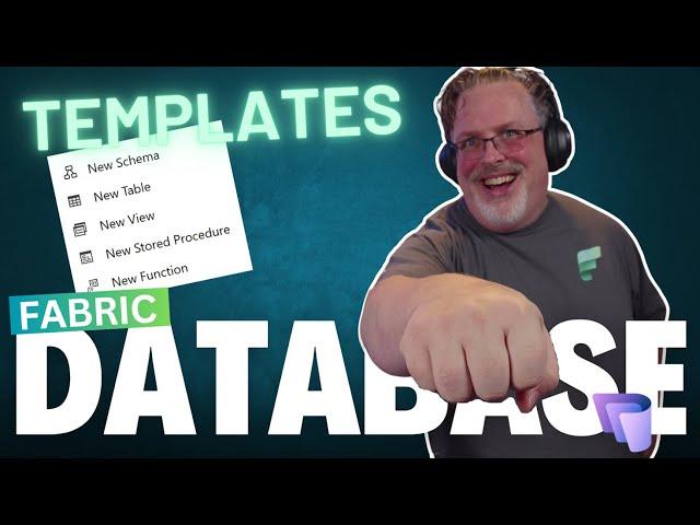 Fabric Database Templates: Simplify Your Data Management in Microsoft Fabric!