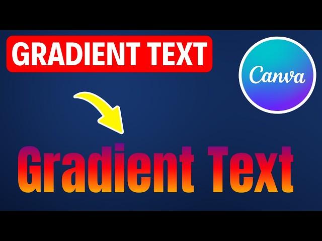 How To Make Gradient Text in Canva - 2025