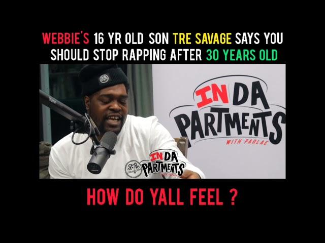 Webbie's 16 yr old son Tre Savage says you should Stop rapping after 30 years old