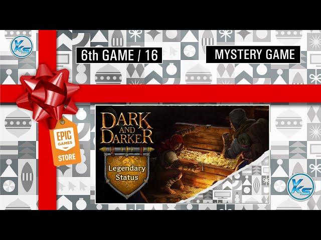  6th Epic MYSTERY GAME Dark and Darker - Legendary Status