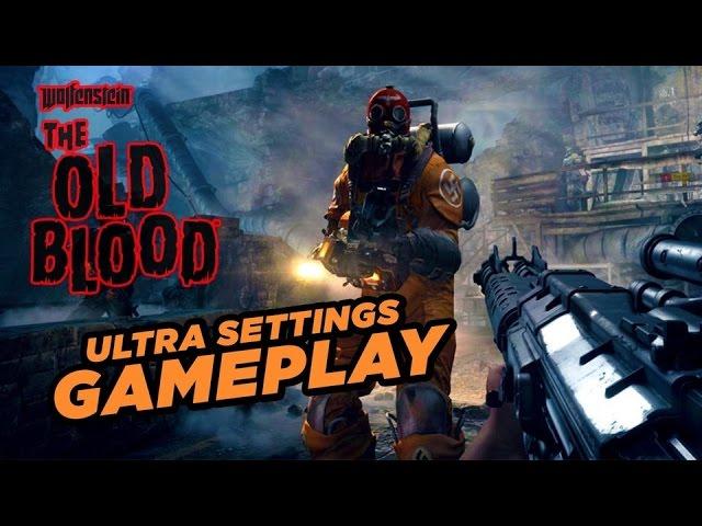 Wolfenstein: The Old Blood - Ultra Settings PC Gameplay