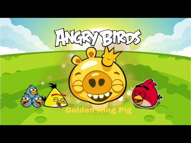 Finally Got Golden King Pig In Angry Birds Classic