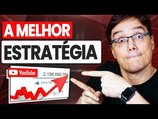 A MELHOR ESTRATÉGIA PARA CRESCER NO YOUTUBE AINDA ESSE ANO